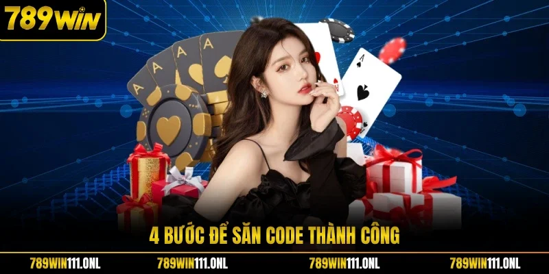 4 bước để săn code thành công