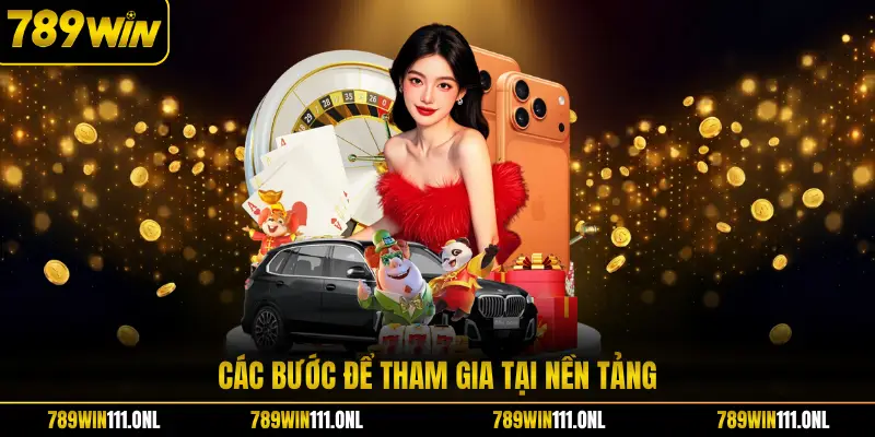 Các bước để tham gia tại nền tảng