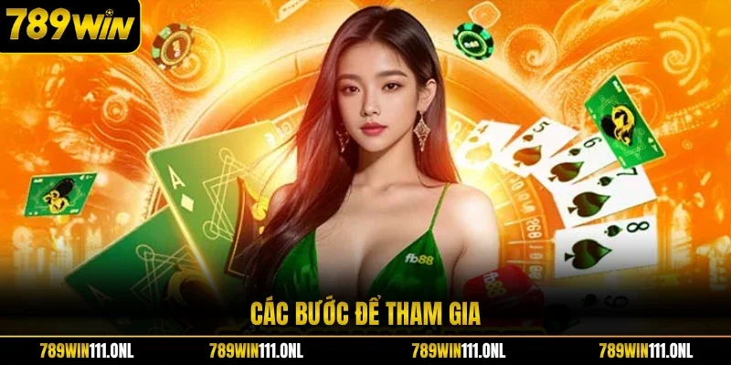 Các bước để tham gia