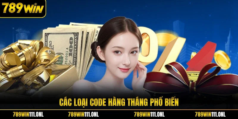 Các loại code hàng tháng phổ biến