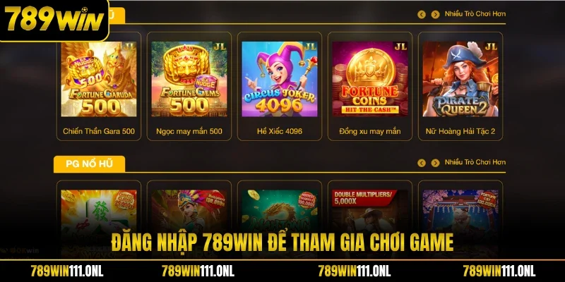 Đăng nhập 789WIN để tham gia chơi game