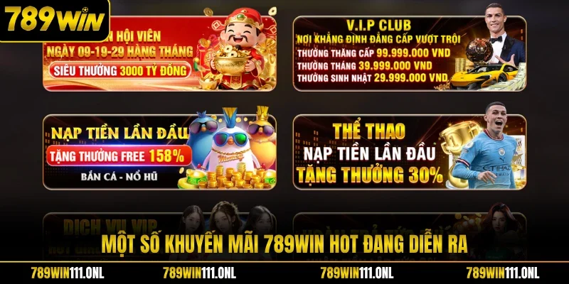 Một số khuyến mãi 789WIN hot đang diễn ra