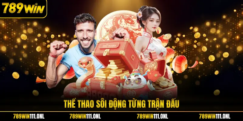 Thể thao sôi động từng trận đấu