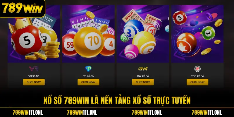 Xổ số 789WIN là nền tảng xổ số trực tuyến